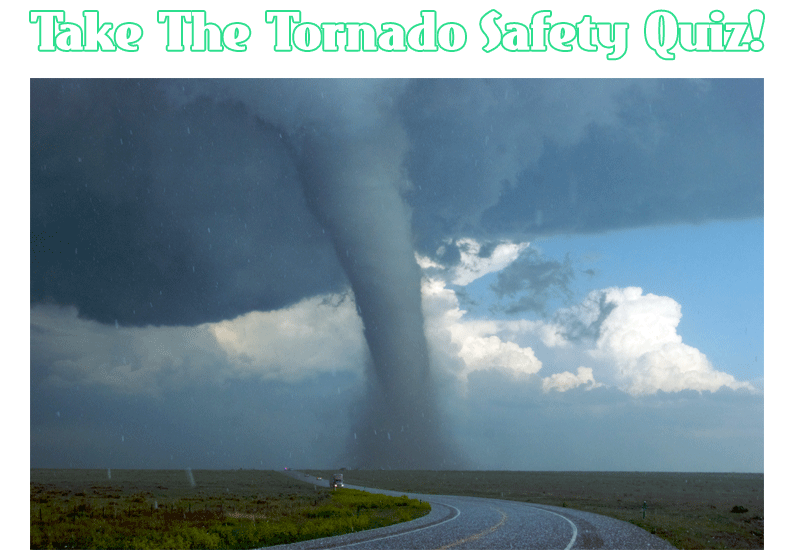 Tornado Safety Test